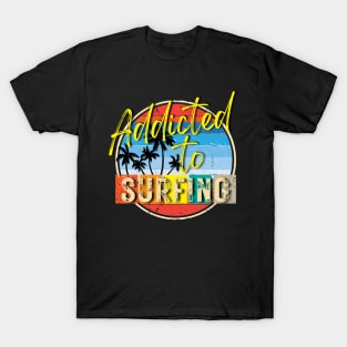 Bright colorfull Addicted To Surfing T-Shirt T-Shirt